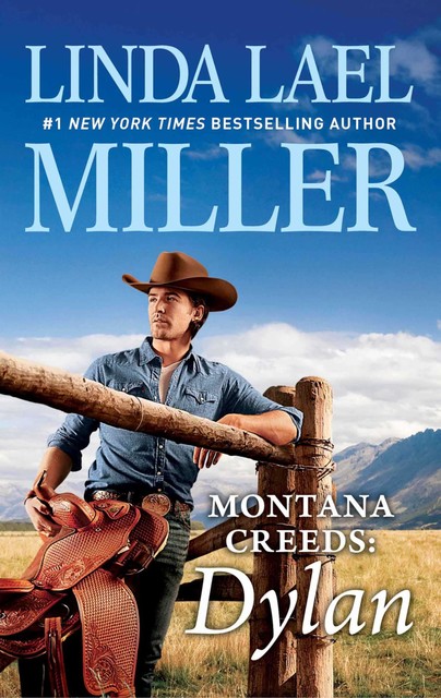 Montana Creeds: Dylan, Linda Lael Miller