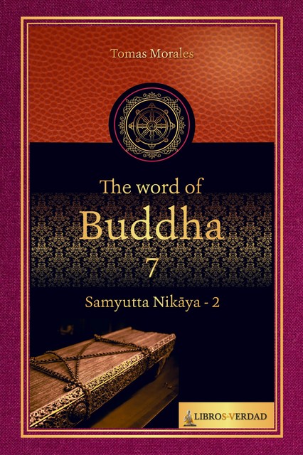 The Word of the Buddha – 7, Tomás Morales y Durán