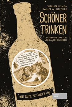 Schöner trinken, Rainer M. Gefeller, Werner D´Inka