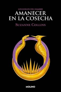 Amanecer en la cosecha, Suzanne Collins