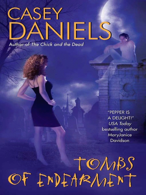 Tombs of Endearment, Casey Daniels