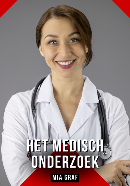 Het medisch onderzoek, Mia Graf