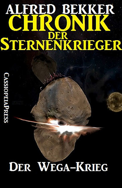 Chronik der Sternenkrieger 5 – Der Wega-Krieg (Science Fiction Abenteuer), Alfred Bekker