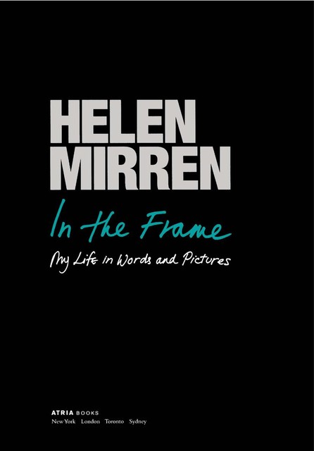 In the Frame, Helen Mirren