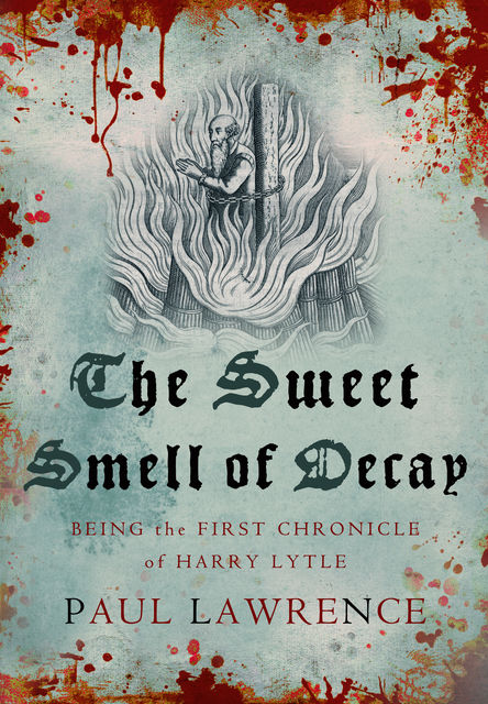 The Sweet Smell of Decay, Paul Lawrence
