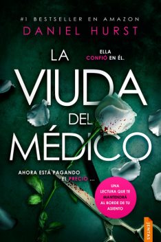 La viuda del médico, Daniel Hurst