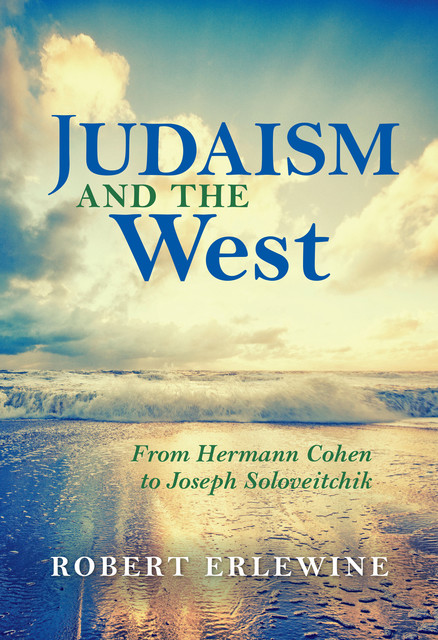 Judaism and the West, Robert Erlewine