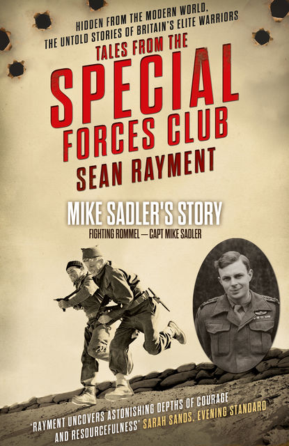 Fighting Rommel: Captain Mike Sadler (Tales from the Special Forces Shorts, Book 1), Sean Rayment