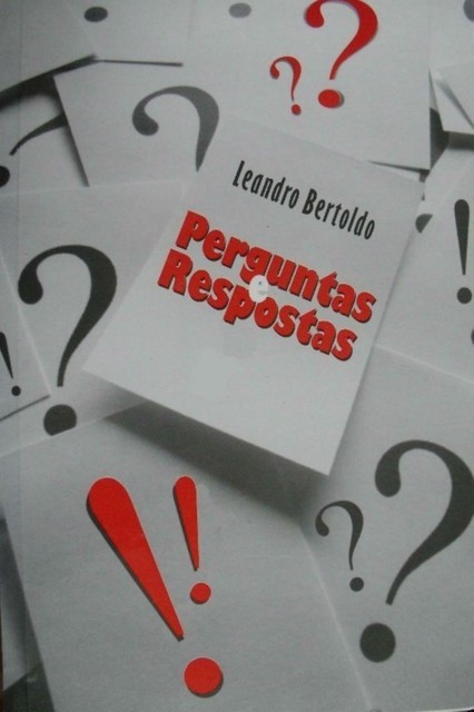 Perguntas e Respostas, Leandro Bertoldo