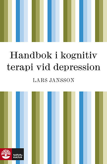 Handbok i kognitiv terapi vid depression, Lars Jansson