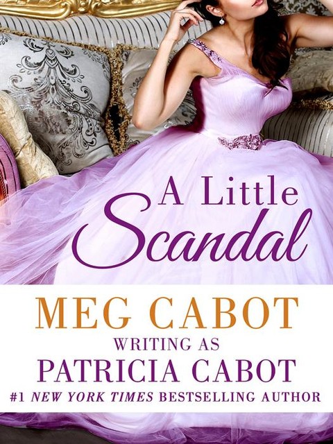 A Little Scandal, Patricia Cabot