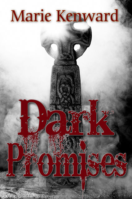 Dark Promises, Marie Kenward