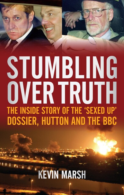 Stumbling Over Truth, Kevin Marsh
