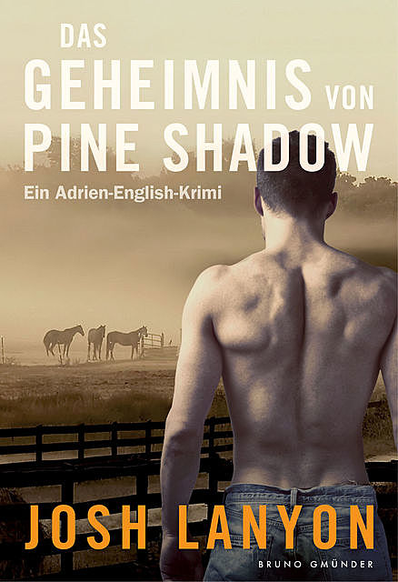 Das Geheimnis von Pine Shadow, Josh Lanyon