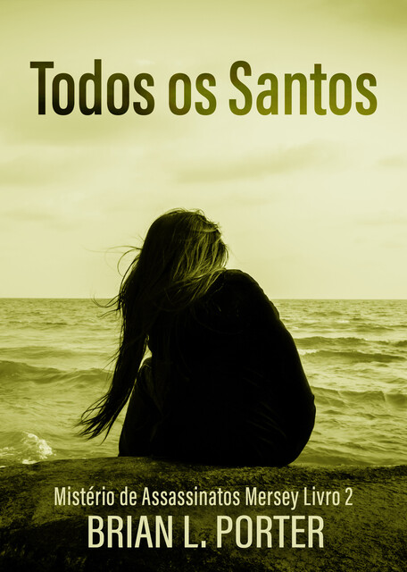 Todos os Santos, Brian L. Porter