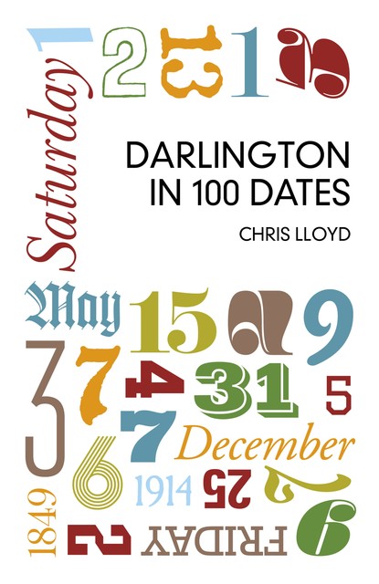 Darlington in 100 Dates, Chris Lloyd
