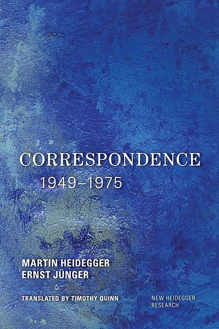 Correspondence 1949–1975, Martin Heidegger, Ernst Jünger
