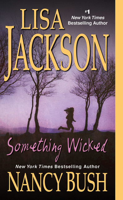 Something Wicked, Lisa Jackson, Nancy Bush