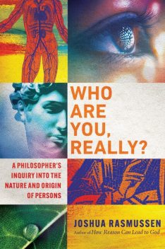 Who Are You, Really, Joshua Rasmussen