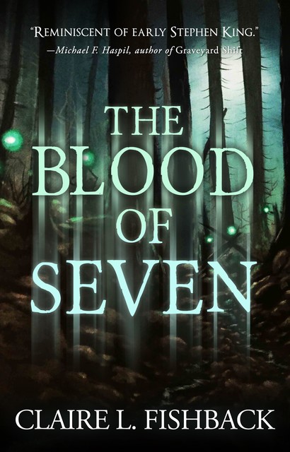 The Blood of Seven, Claire L. Fishback