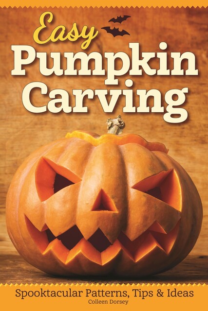 Easy Pumpkin Carving, Colleen Dorsey