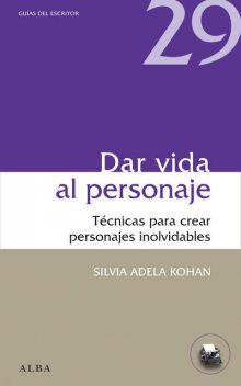 Dar vida al personaje, Silvia Adela Kohan