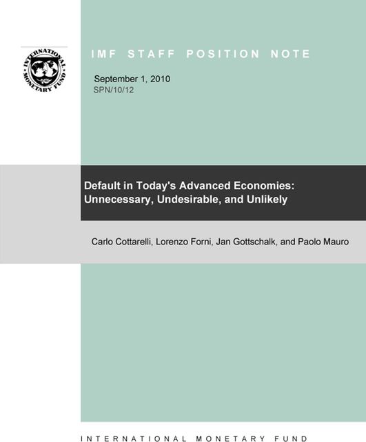 Default in Today's Advanced Economies: Unnecessary, Undesirable, and Unlikely, Carlo Cottarelli