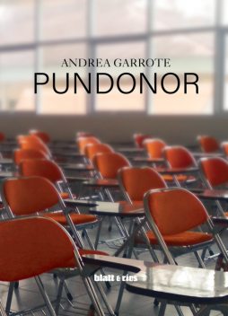 Pundonor, Andrea Garrote