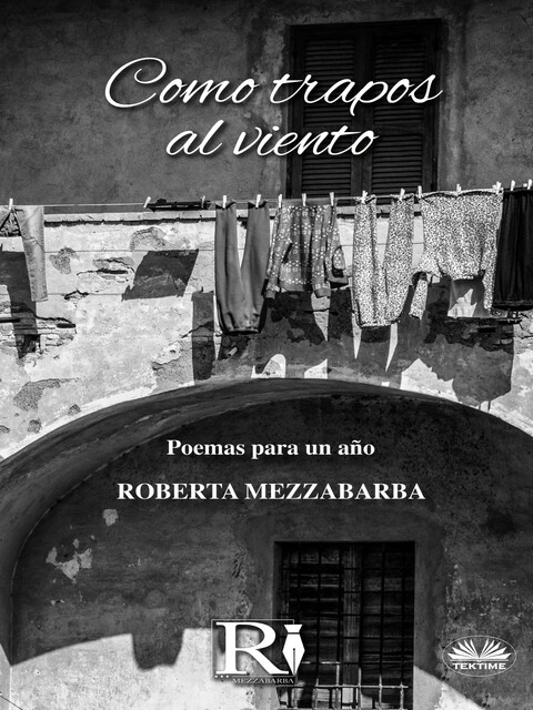 Como Trapos Al Viento-Poemas Para Un Año, Roberta Mezzabarba