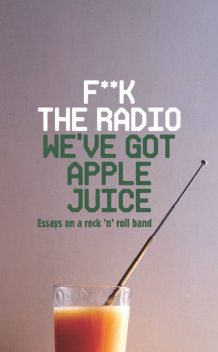 F**k The Radio, We've Got Apple Juice, Miranda Ward