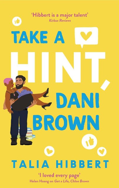 Take a Hint, Dani Brown, Talia Hibbert