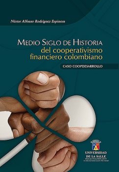 Medio siglo de historia del cooperativismo financiero colombiano, Néstor Alfonso Rodríguez Espinosa