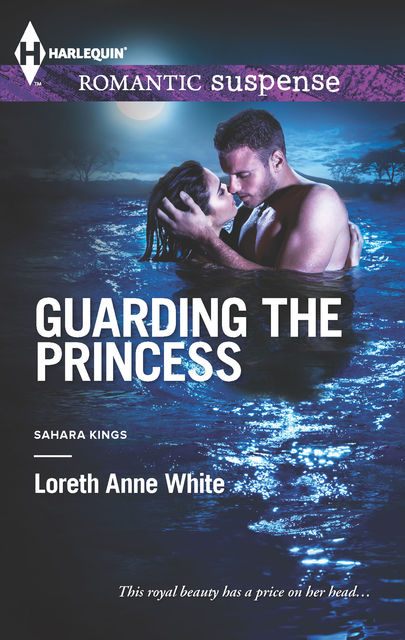Guarding the Princess, Loreth Anne White
