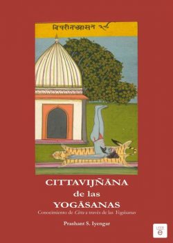 Cittavijñana de las Yogasanas, Iyengar, Prashant S.