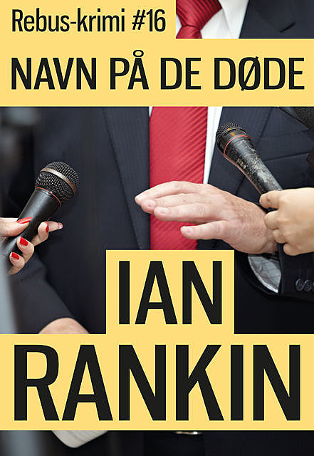 Navn på de døde, Ian Rankin