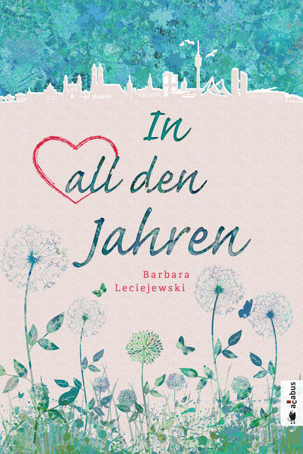 In all den Jahren, Barbara Leciejewski