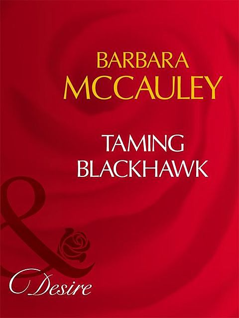 Taming Blackhawk, Barbara McCauley
