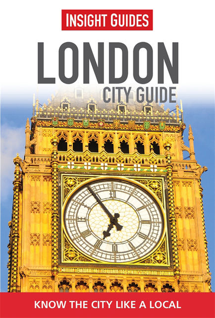 Insight Guides: London City Guide, Insight Guides