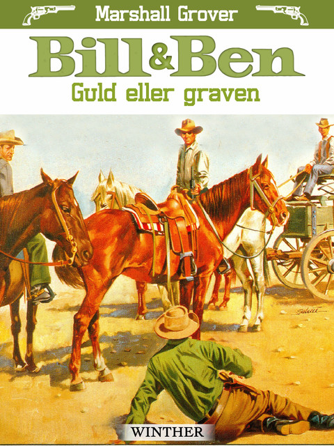 Bill og Ben – Guld eller graven, Marshall Grover