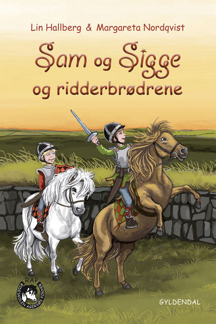 Sam og Sigge 3 – Sam og Sigge og ridderbrødrene, Lin Hallberg