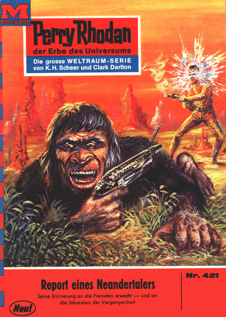 Perry Rhodan 421: Report eines Neandertalers, H.G. Ewers