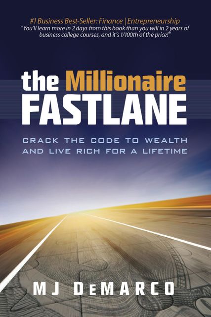 The Millionaire FastLane, MJ DeMarco