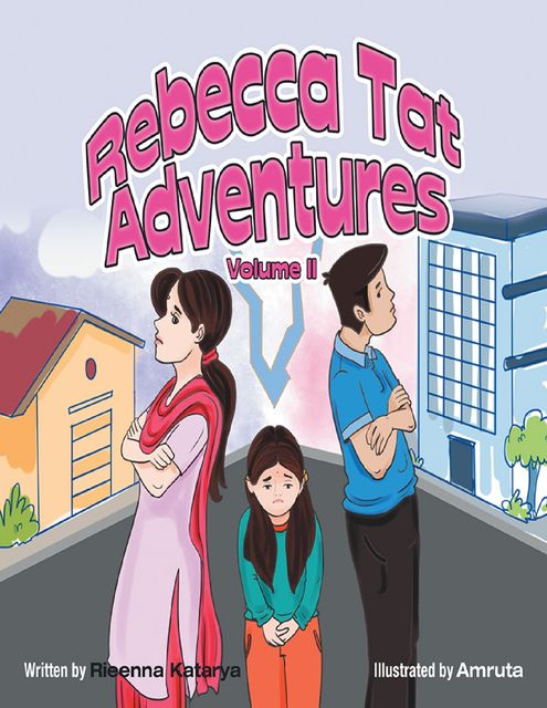 Rebecca Tat Adventures: Volume II, Rieenna Katarya, Amruta