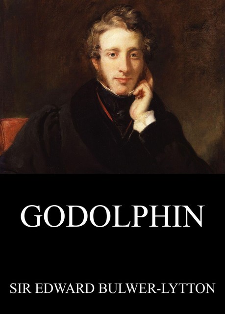 Godolphin, Edward Bulwer-Lytton