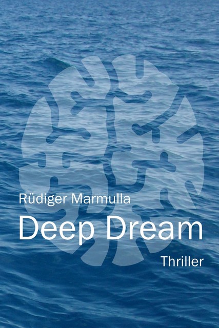 Deep Dream, Rüdiger Marmulla