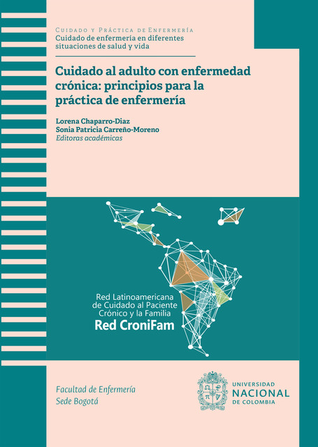 Cuidado al adulto con enfermedad crónica: principios para la práctica de enfermería, amp, Lorena Chaparro-Diaz, Sonia Patricia Carreño-Moreno