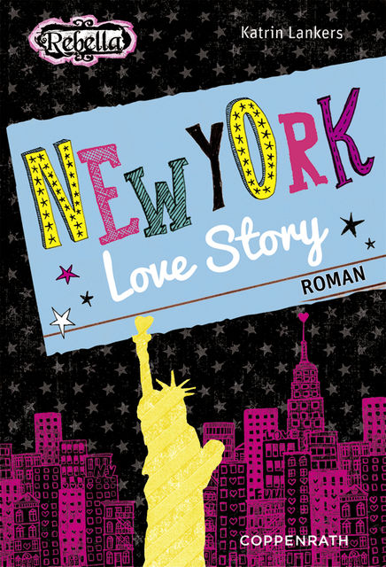Rebella - New York Love Story, Katrin Lankers