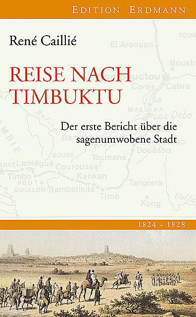Reise nach Timbuktu, René Caillié