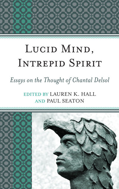 Lucid Mind, Intrepid Spirit, Lauren K. Hall, Paul Seaton