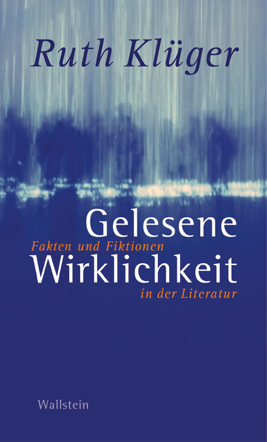 Gelesene Wirklichkeit, Ruth Klüger